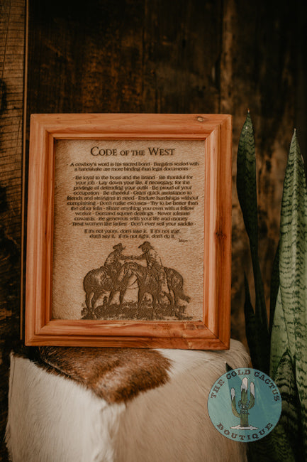 "Code of the West" Cowhide Poem with Custom Cedar Frame (10X12)